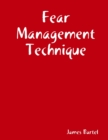 Image for Fear Management Technique