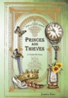 Image for Princes and Thieves : A Cinderella Story
