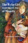 Image for The Rylie Girl meets Queen Ana of Momily