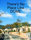 Image for No Place Like DOME