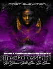 Image for Goddess Grind. We Grind With One Eye Open. First Elevation