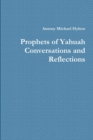 Image for Prophets of Yahuah Conversations and Reflections