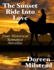 Image for Sunset Ride Into Love: Four Historical Romance Novellas
