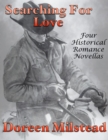 Image for Searching for Love: Four Historical Romance Novellas
