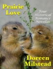 Image for Prairie Love: Four Historical Romance Novellas