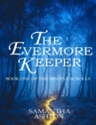 Image for Evermore Keeper: Book One of the Destiny Scrolls