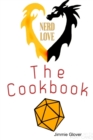 Image for Nerd love the cookbook