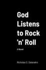 Image for God Listens To Rock &#39;N&#39; Roll