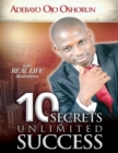 Image for 10 Secrets of Unlimited Success: With Real Life Illustrations