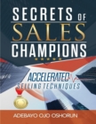 Image for Secrets of Sales Champions: Accelerated Selling Techniques