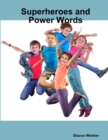 Image for Superheroes and Power Words