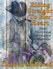 Image for Riding Straight to Her Heart: Four Historical Romance Novellas