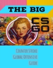 Image for Big Counter Strike Global Offensive Guide