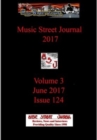 Image for Music Street Journal 2017 : Volume 3 - June 2017 - Issue 124 Hardcover Edition