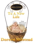 Image for Welcome to a New Life: Four Historical Romance Novellas