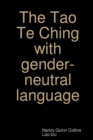 Image for The Tao Te Ching with gender-neutral language