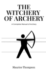 Image for The Witchery of Archery