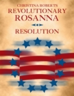 Image for Revolutionary Rosanna: Resolution
