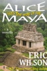 Image for Alice Goes the Way of the Maya