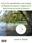 Image for Key to the identification and ecology of Daphnia (Crustacea: Cladocera) of North America (north of Mexico)