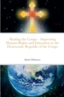 Image for Healing the Congo – Improving Human Rights, Social Cohesion and Education in the Democratic Republic of the Congo