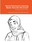 Image for Nurse Florence(R) Coloring Book : How Do We Grow?