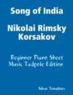 Image for Song of India Nikolai Rimsky Korsakov - Beginner Piano Sheet Music Tadpole Edition