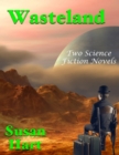 Image for Wasteland: Two Science Fiction Novels