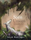 Image for Seen and Unseen