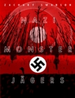 Image for Nazi Monster Jagers: Revelations from the Shiny Balls