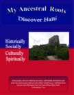 Image for My Ancestral Roots: Discover Haiti: Historically, Socially, Culturally, and Spiritually