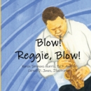 Image for Blow Reggie Blow