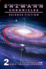 Image for Enzmann Chronicles 2 : Science Fiction