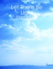 Image for Let There Be Light (Keyword: Let)