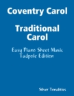 Image for Coventry Carol Traditional Carol - Easy Piano Sheet Music Tadpole Edition