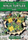 Image for Teenage Mutant Ninja Turtles : Complete Newspaper Daily Comic Strip Collection Vol. 1 (1990-91)