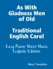 Image for As With Gladness Men of Old Traditional English Carol - Easy Piano Sheet Music Tadpole Edition