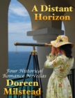 Image for Distant Horizon: Four Historical Romance Novellas