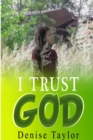 Image for I Trust God
