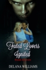 Image for Fated Lovers Ignited: Friends to Lovers