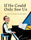 Image for If He Could Only See Us : The Complete Public Domain Tom Lehrer Songbook