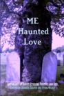 Image for ME Haunted Love