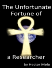 Image for Unfortunate Fortune of a Researcher