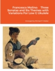 Image for Francesco Molino : Three Sonatas and Six Themes with Variations For Low G Ukulele