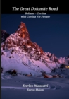 Image for The Great Dolomite Road Bolzano - Cortina with Cortina Vie Ferrate