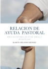 Image for La Relacion de Ayuda Pastoral