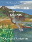 Image for Curiosity Rock and the Rescue of Koenig