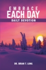 Image for Embrace Each Day : Daily Devotional