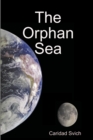 Image for The Orphan Sea