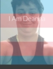 Image for I Am Deanna